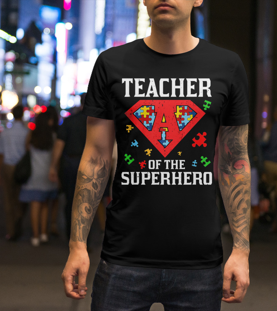 Teacher Of The Superhero With Puzzle Pieces Autism Awareness T-Shirt