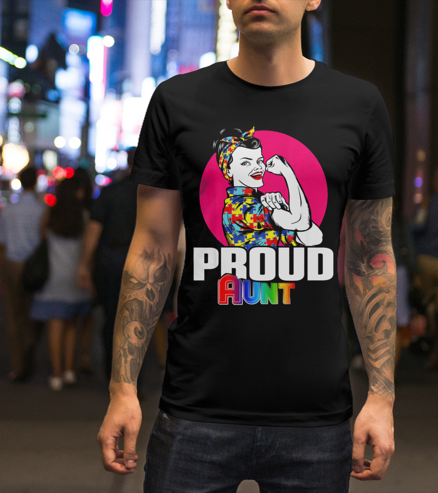 Autism Awareness Wear Unbreakable Proud Aunt T-Shirt
