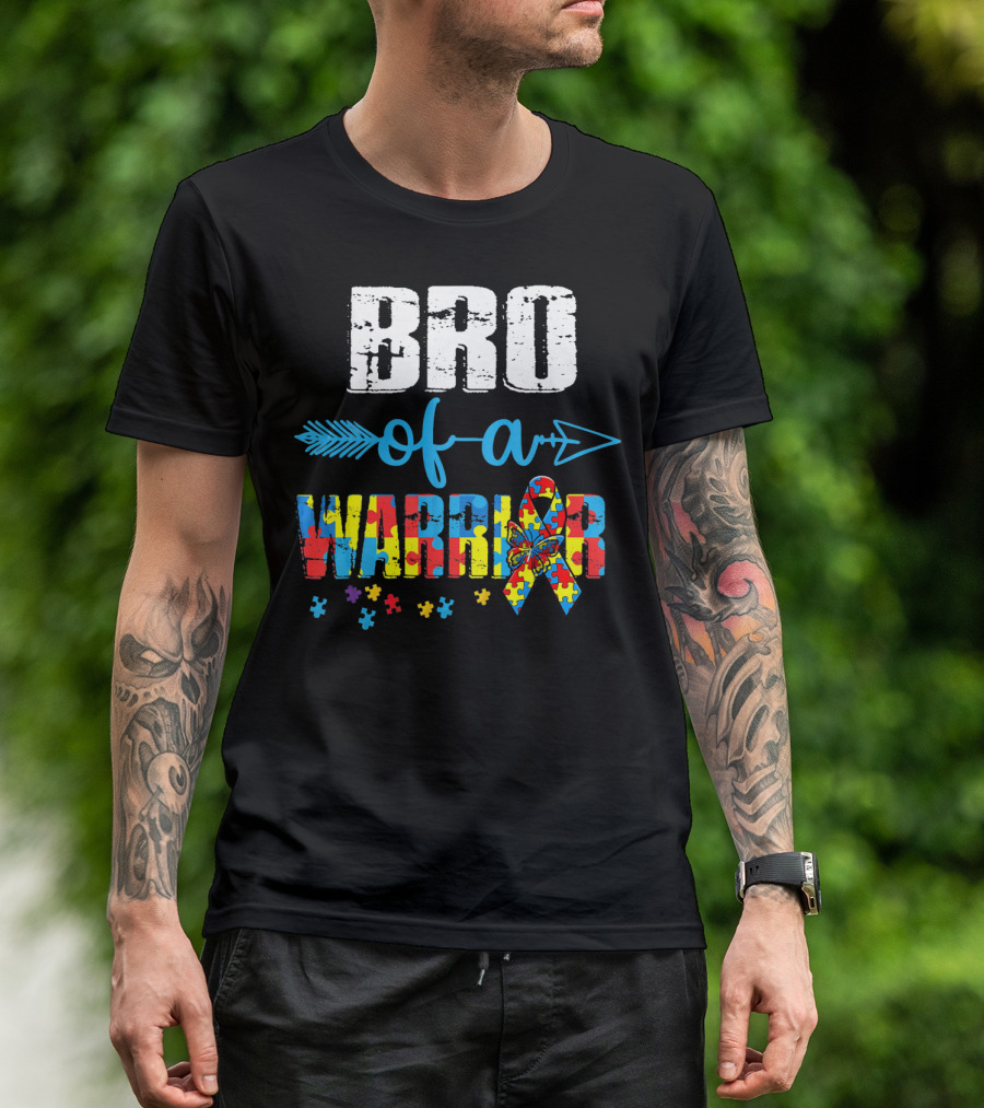 Bro Of A Warrior Autism Awareness Puzzle Ribbon Butterfly Arrow T-Shirt