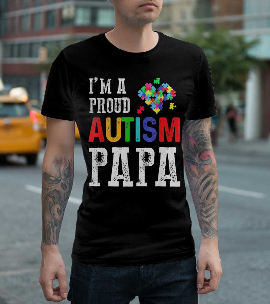 I'm A Proud Autism Papa Autism Puzzle Heart T-Shirt