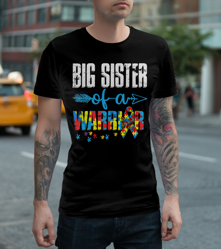 Big Sister of a Warrior Autism Awareness Puzzle Ribbon and Butterfly T-Shirt