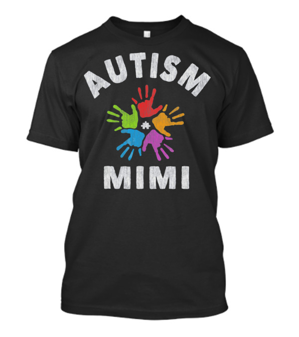 Autism Awareness Autism Mimi Colorful Handprints T-Shirt