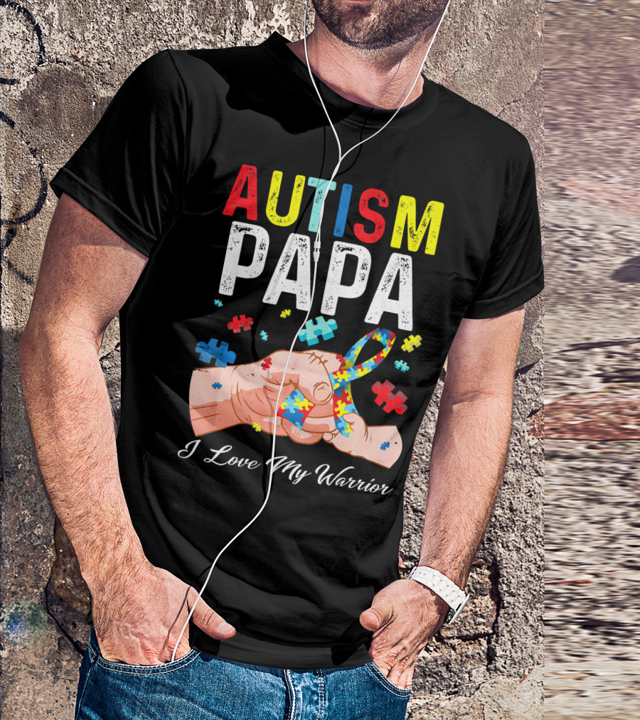 Autism Papa I Love My Warrior T-Shirt