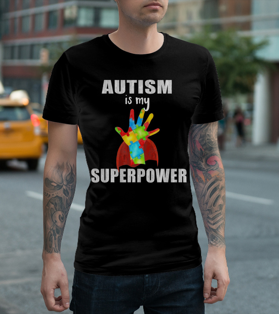 Autism Is My Superpower Hand with Puzzle Pieces and Cape T-Shirt