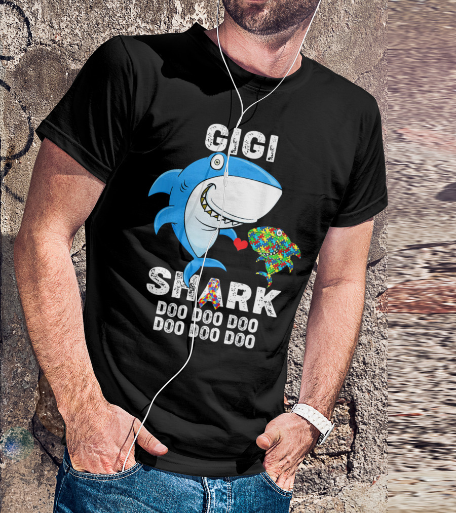 Gigi Shark Autism Awareness Doo Doo Doo Doo Doo Doo T-Shirt
