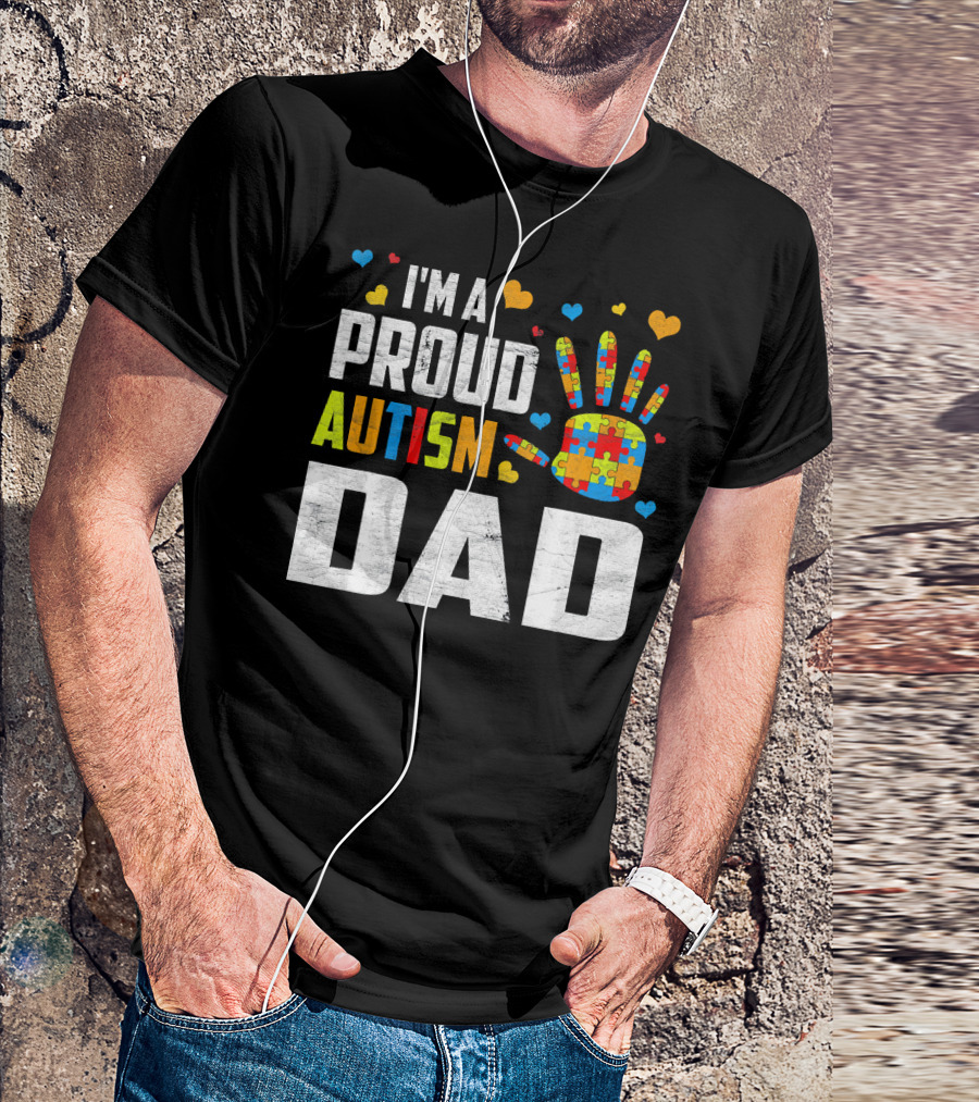 I'm A Proud Autism Dad Autism Awareness Puzzle Piece Heart T-Shirt
