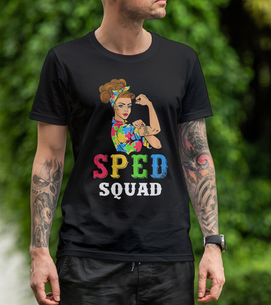 SPED Squad Autism Awareness Puzzle Ribbon Rosie Riveter T-Shirt