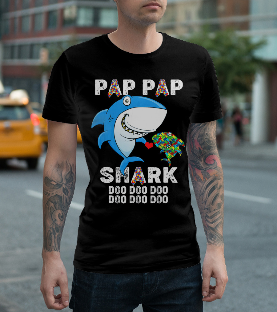 Pap Pap Shark Autism Awareness Doo Doo Doo T-Shirt