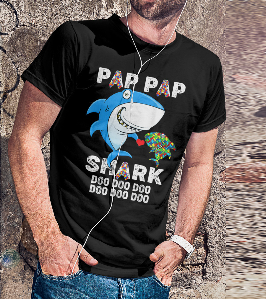 Pap Pap Shark Autism Awareness Doo Doo Doo T-Shirt
