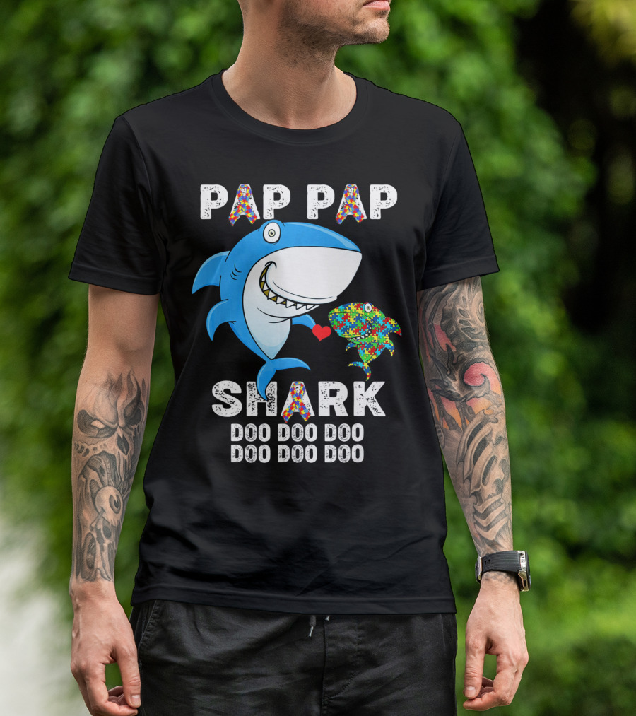 Pap Pap Shark Autism Awareness Doo Doo Doo T-Shirt