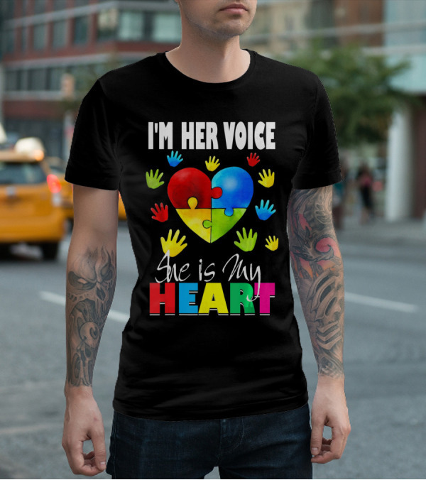 I'm Her Voice She Is My Heart Autism Awareness Puzzle Hands T-Shirt