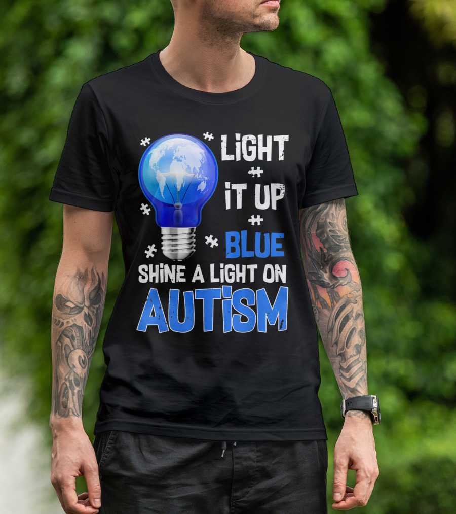 Light It Up Blue Shine A Light On Autism Light Bulb World Map T-Shirt