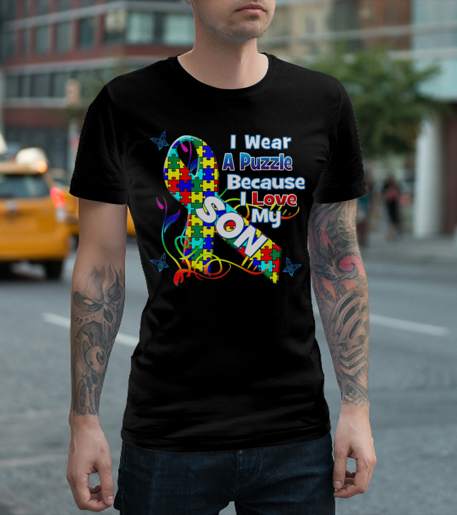 I Wear A Puzzle Because I Love My Son Autism Awareness T-Shirt