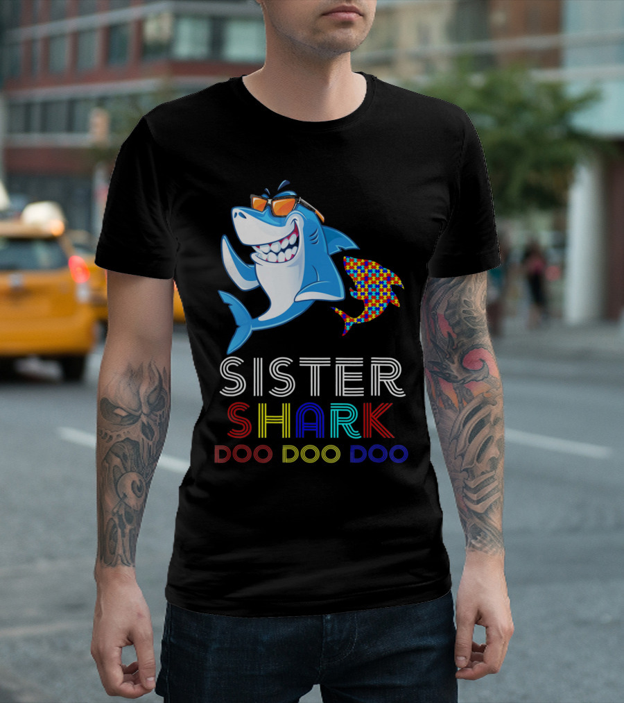 Sister Shark Doo Doo Doo Autism Awareness T-Shirt