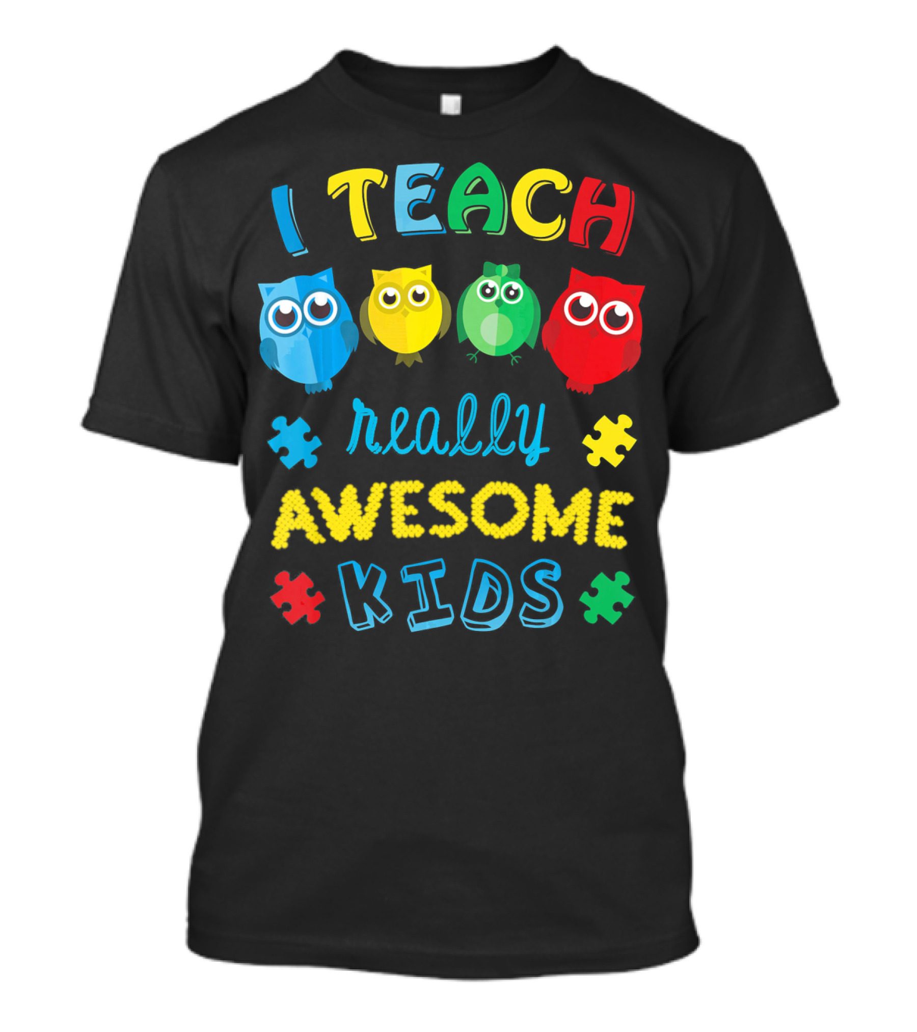I Teach Really Awesome Kids Autism Teacher Awareness Cute Owl T-Shirt