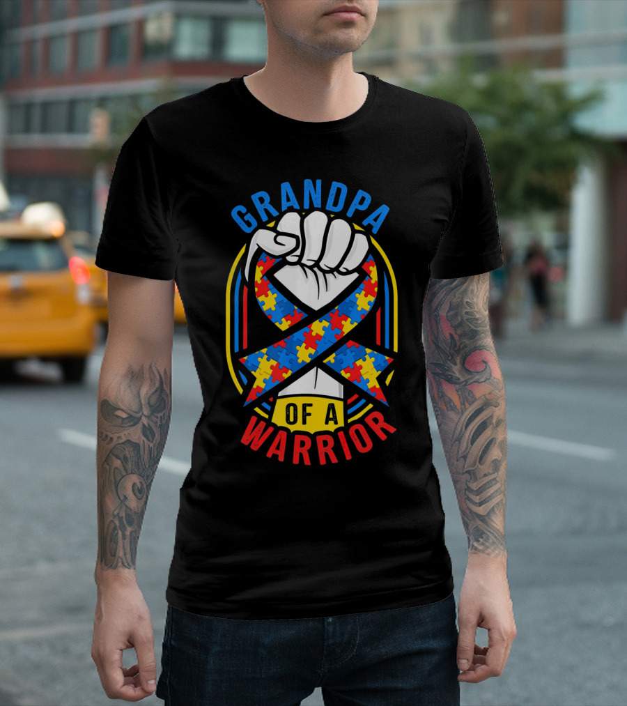 Grandpa Of A Warrior Autism Awareness Puzzle Ribbon Fist T-Shirt