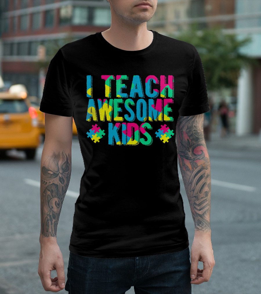 Autism Awareness I Teach Awesome Kids Puzzle Pieces T-Shirt