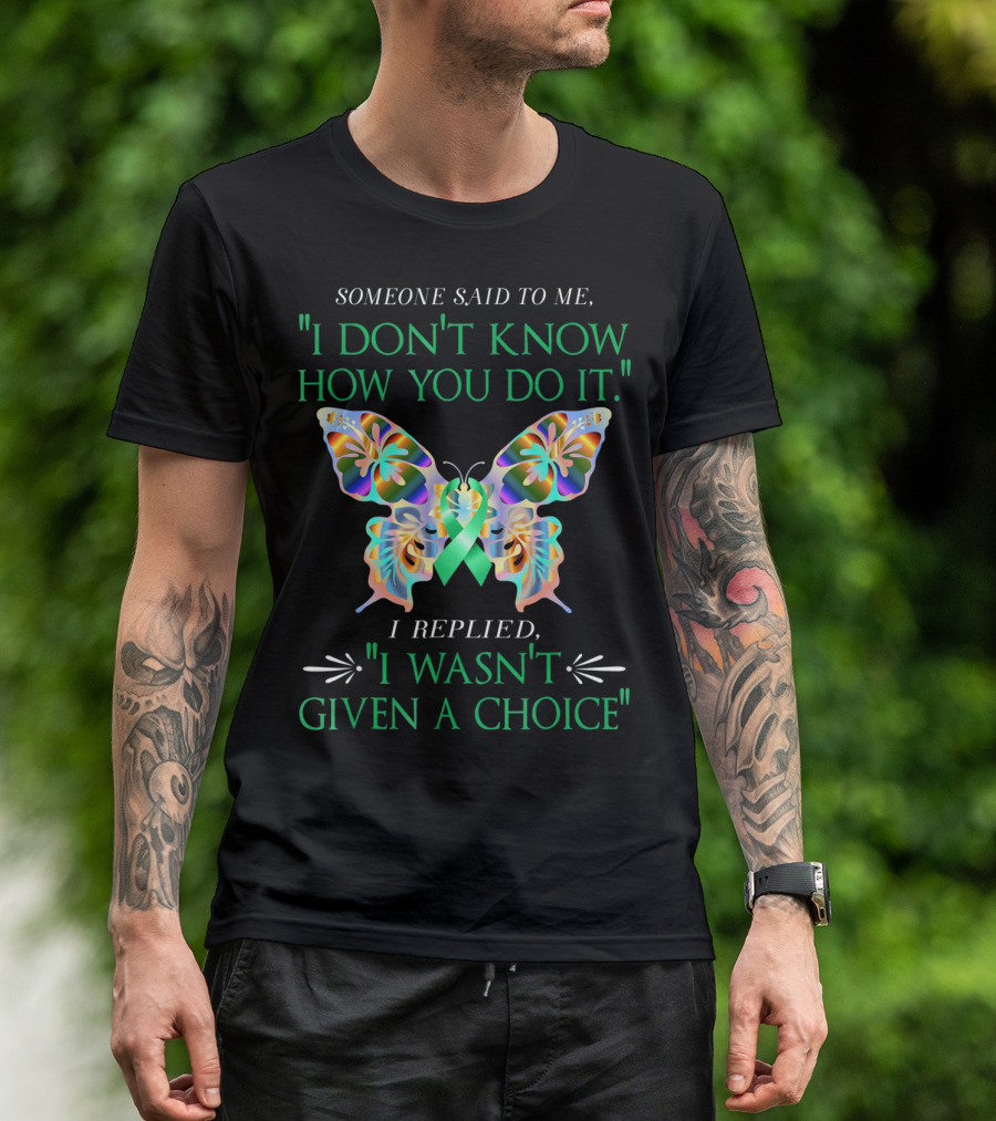 I Don't Know How You Do It Green Butterfly Cerebral Palsy Awareness T-Shirt