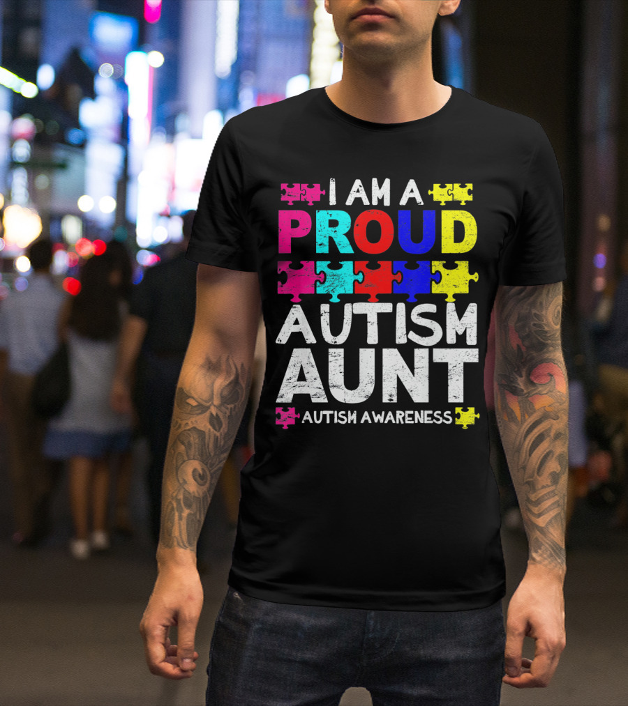 I Am A Proud Autism Aunt Autism Awareness Puzzle Pieces T-Shirt