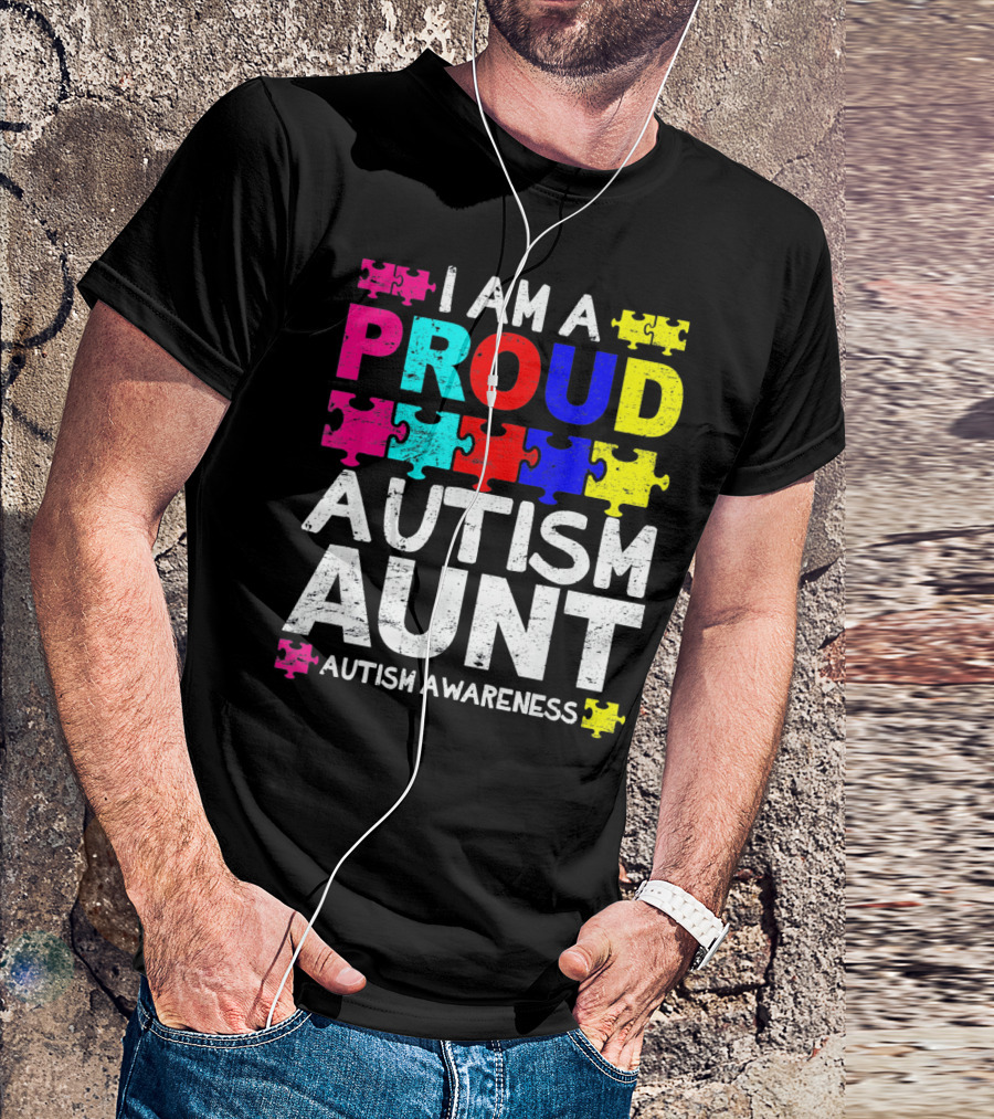 I Am A Proud Autism Aunt Autism Awareness Puzzle Pieces T-Shirt
