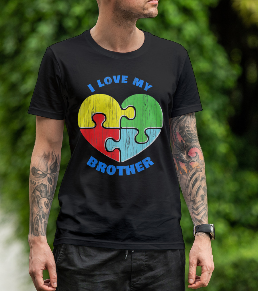 I Love My Brother Autism Awareness Puzzle Heart T-Shirt