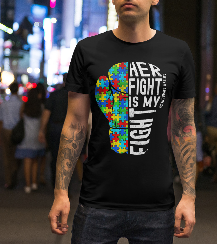 Autism Awareness Her Fight Is My Fight Boxing Glove Puzzle T-Shirt