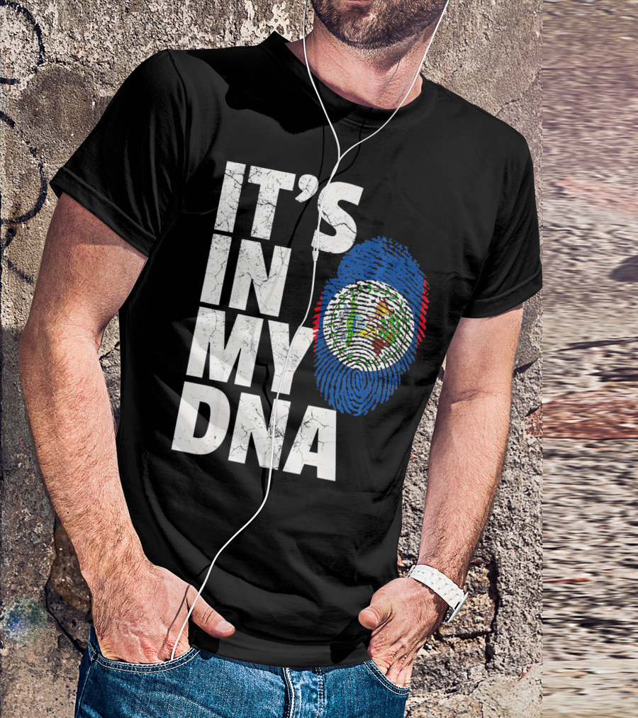 IT'S IN MY DNA Belize Flag Fingerprint T-Shirt