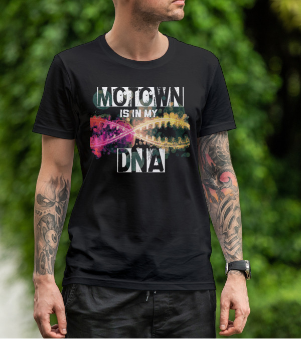 MOTOWN Is In My DNA Colorful DNA Strand T-Shirt