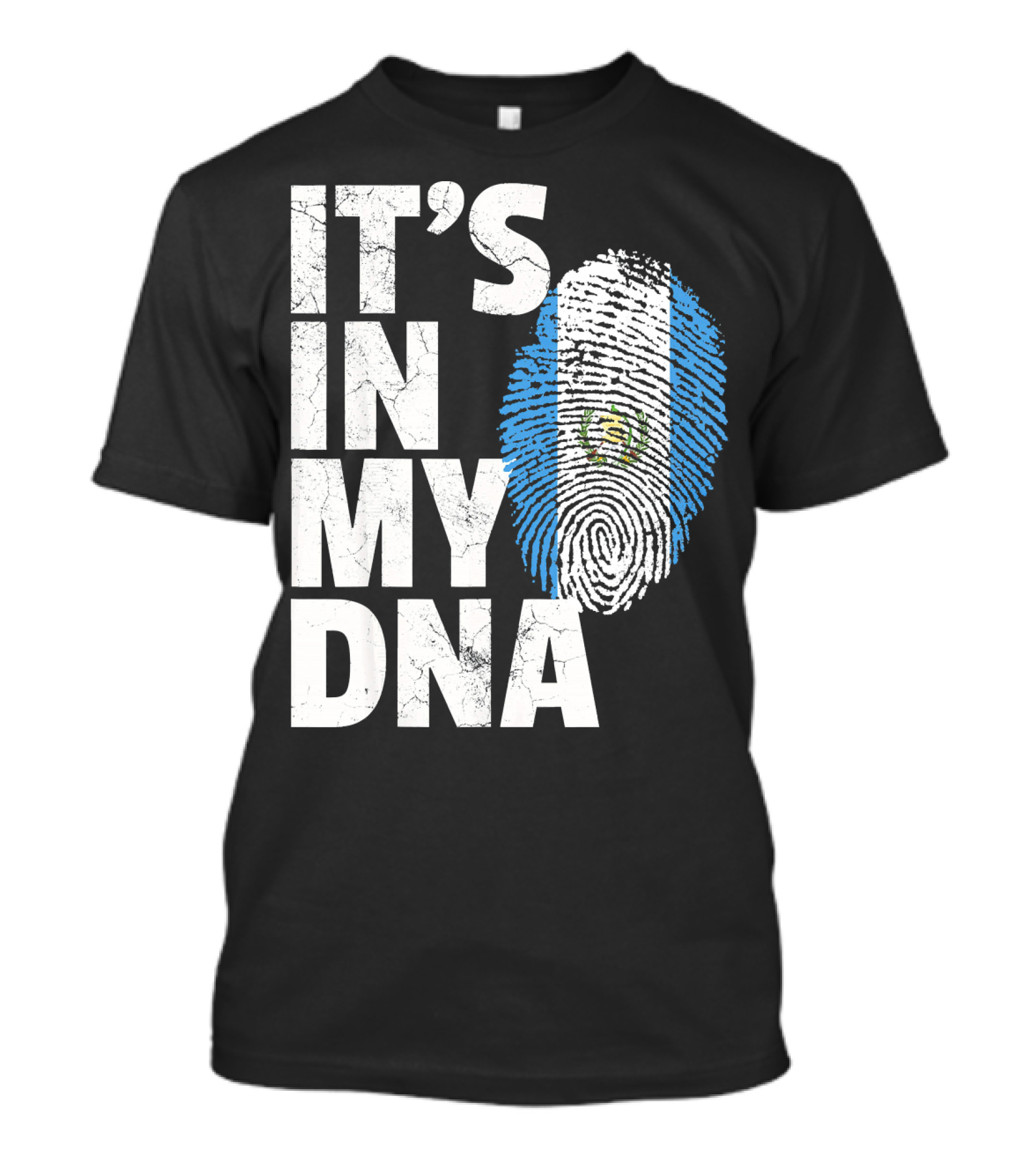 IT'S IN MY DNA Guatemala Flag Fingerprint T-Shirt