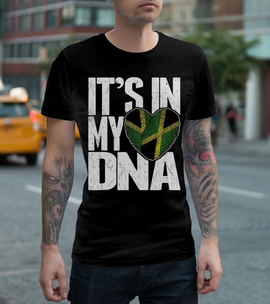 IT'S IN MY DNA Jamaican Flag Heart T-Shirt