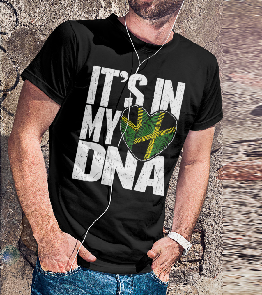 IT'S IN MY DNA Jamaican Flag Heart T-Shirt