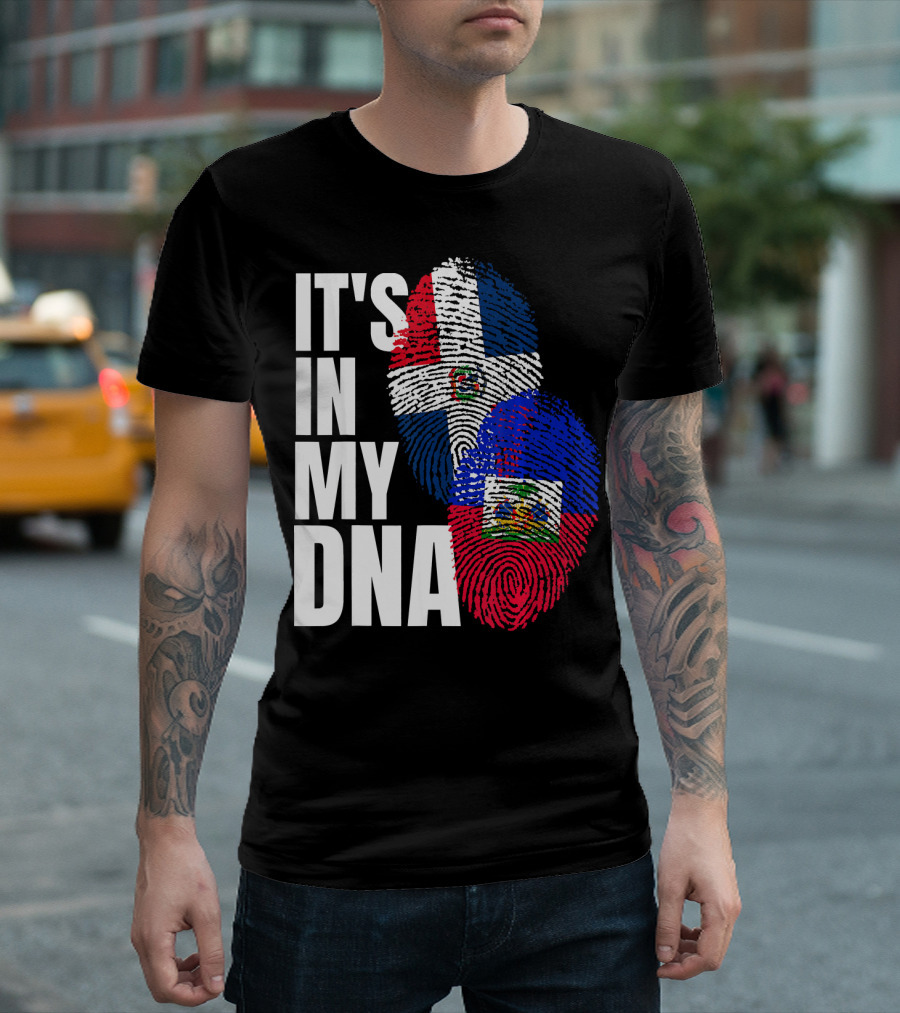IT'S IN MY DNA Haitian And Dominican Flag Heritage Mix T-Shirt