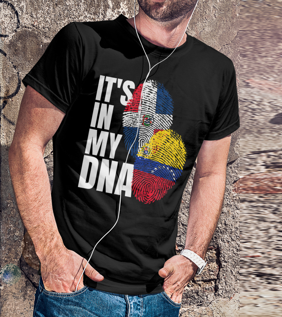 It's In My DNA Dominican Venezuelan Fingerprint Flags T-Shirt