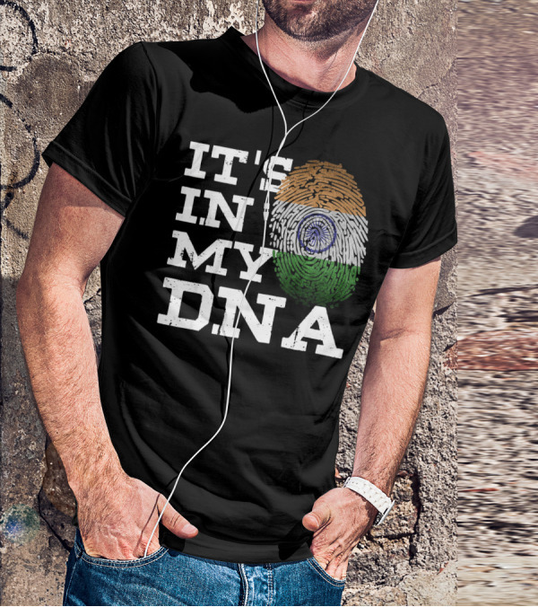 IT'S IN MY DNA Indian Heritage Fingerprint Flag T-Shirt