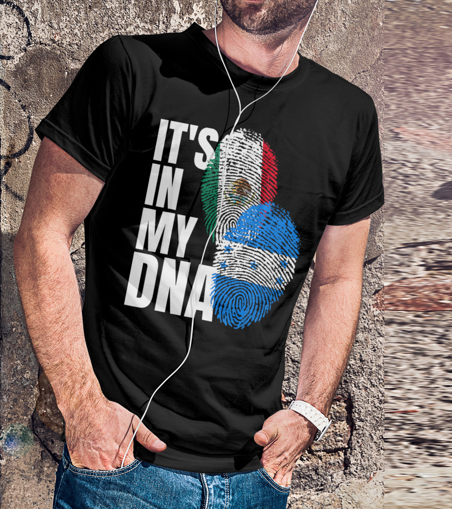 Mexican And Honduran Flag Fingerprints It's In My DNA Heritage T-Shirt