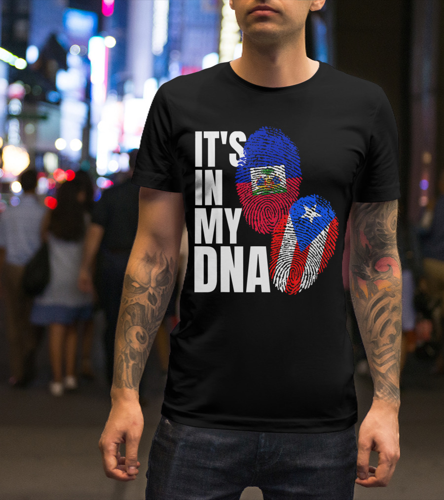 It's In My DNA Haitian Puerto Rican Flag Heritage T-Shirt