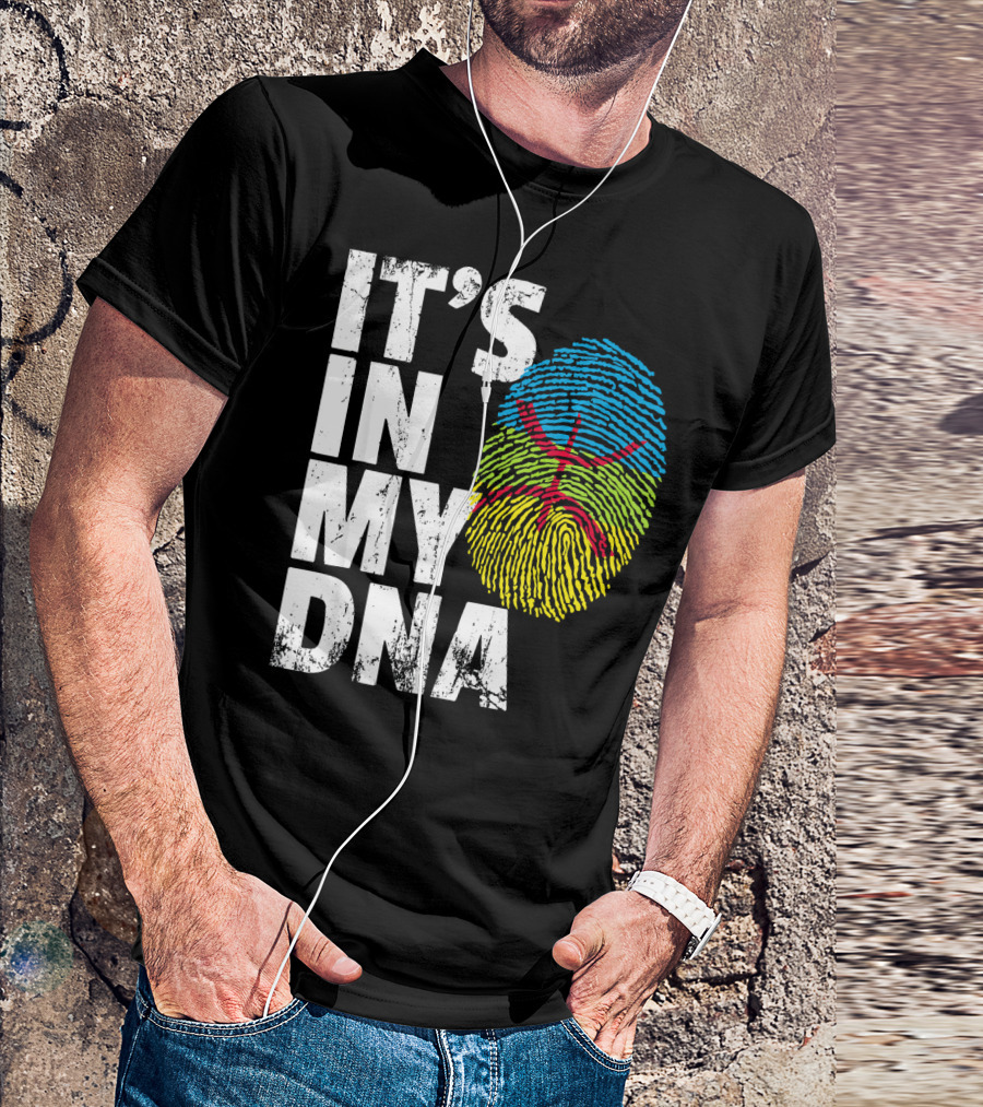 IT'S IN MY DNA AMAZIGH TAMAZGHA KABYLE FINGERPRINT T-Shirt