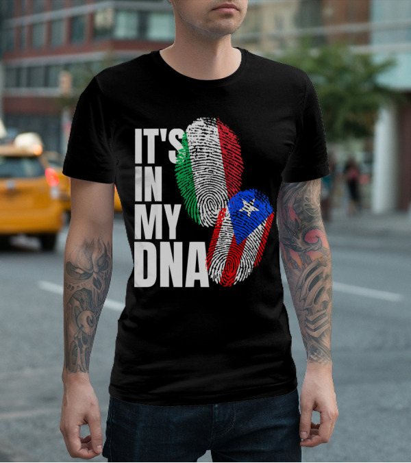IT'S IN MY DNA Italian Puerto Rican Fingerprint Flag Mix T-Shirt
