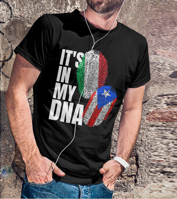 IT'S IN MY DNA Italian Puerto Rican Fingerprint Flag Mix T-Shirt