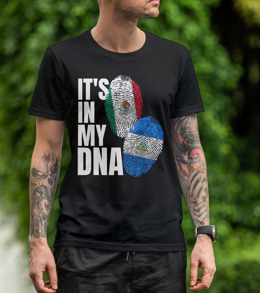 IT'S IN MY DNA Nicaraguan Mexican Flag Heritage T-Shirt