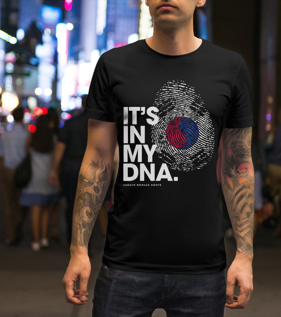 IT'S IN MY DNA South Korean Roots Fingerprint Flag T-Shirt