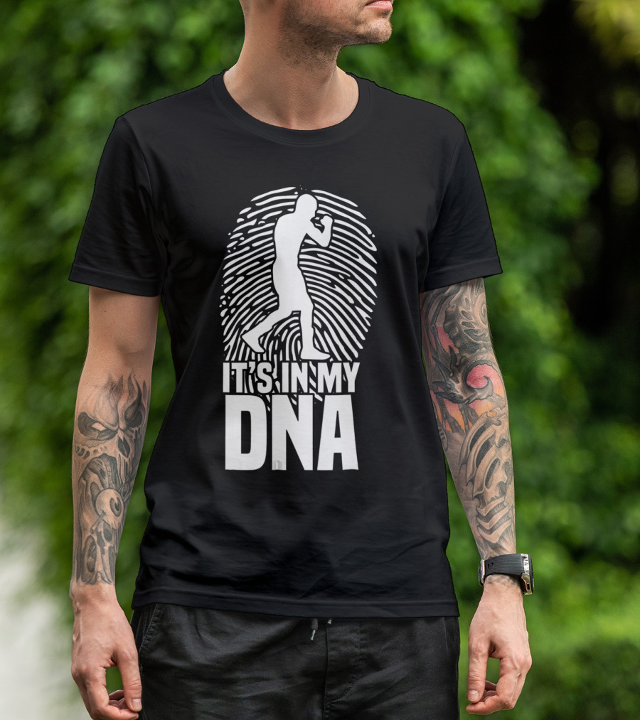 It's In My DNA Boxing Fighting Boxer Spor T-Shirt