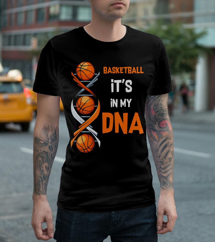 Basketball It's In My DNA Basketball DNA Humor T-Shirt