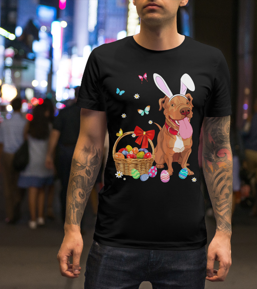 Pitbull With Bunny Ears And Easter Eggs Basket With Butterflies And Flowers T-Shirt