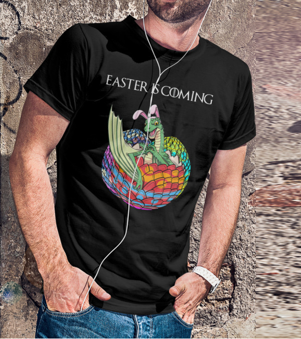 Easter Is Coming Dragon In Colorful Egg T-Shirt