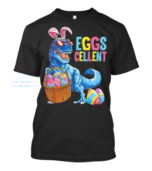 EGGSCELLENT Dinosaur Easter Bunny Rex T-Shirt