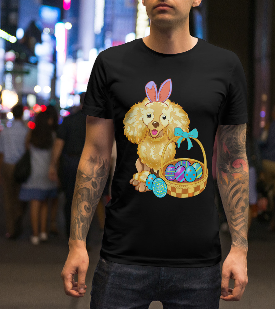 Adorable Poodle With Bunny Ears And Easter Egg Basket T-Shirt