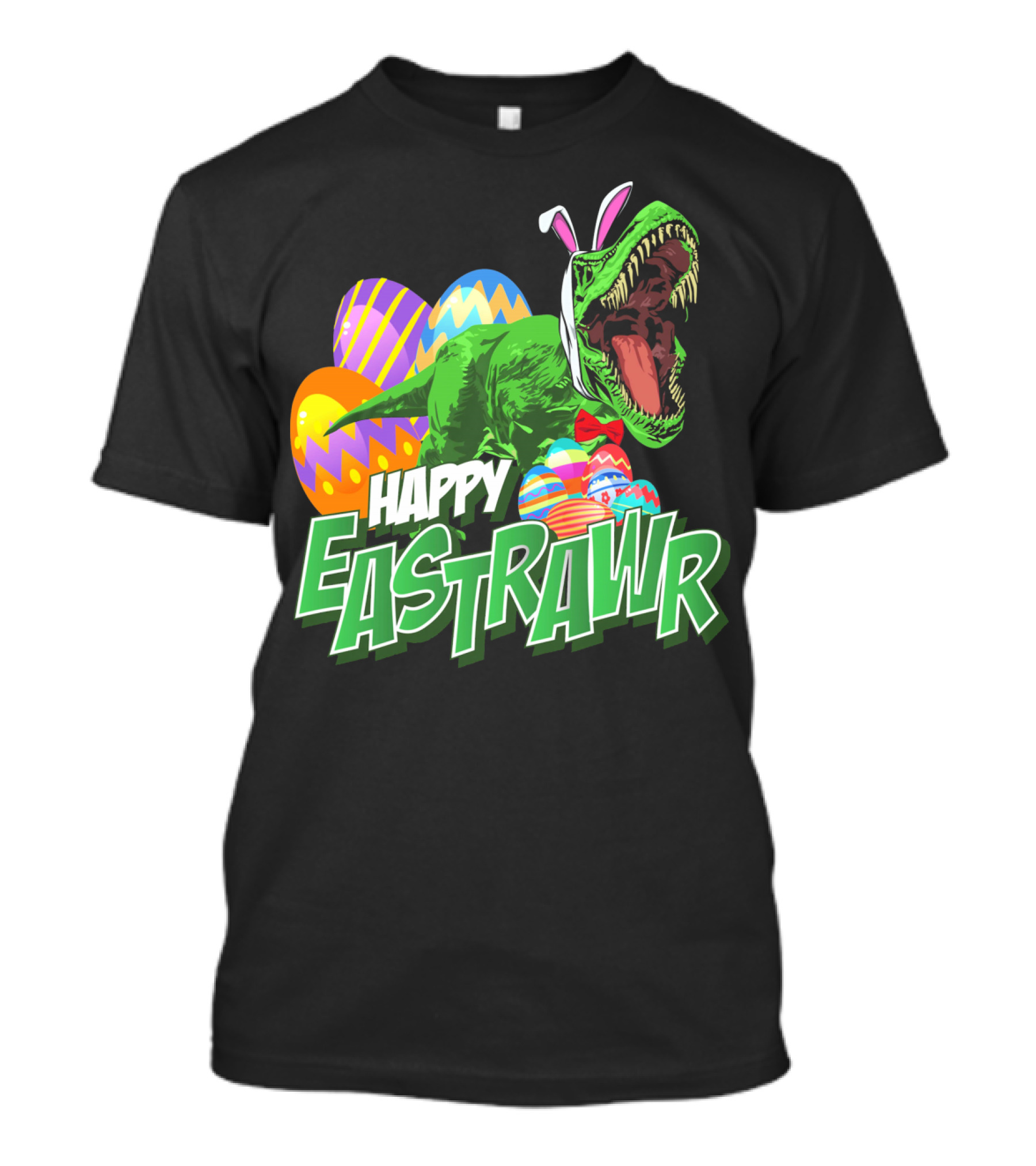 Happy Eastrawr Dinosaur Rex Easter Eggs Bunny Ears T-Shirt