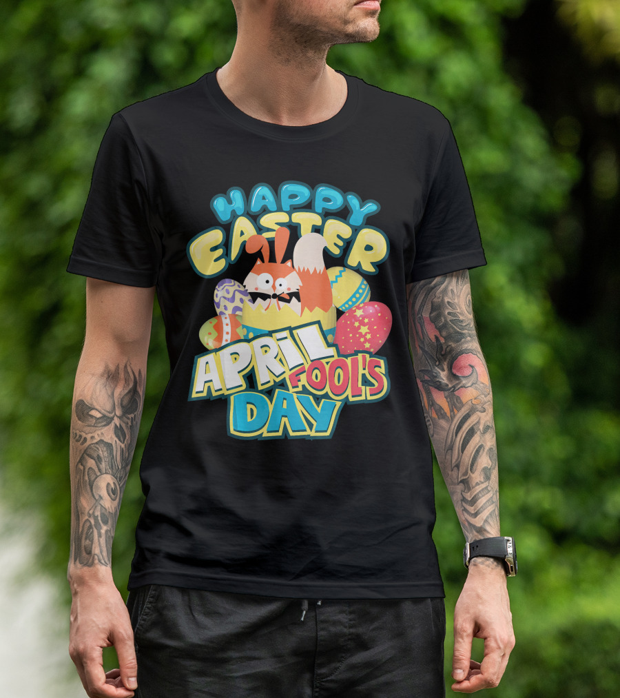 Happy Easter April Fool's Day Funny Egg And Bunny T-Shirt