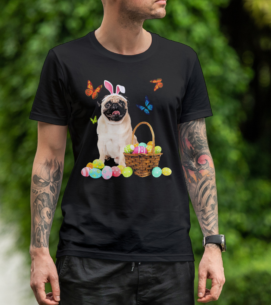 Pug With Bunny Ears And Easter Eggs With Colorful Butterflies T-Shirt